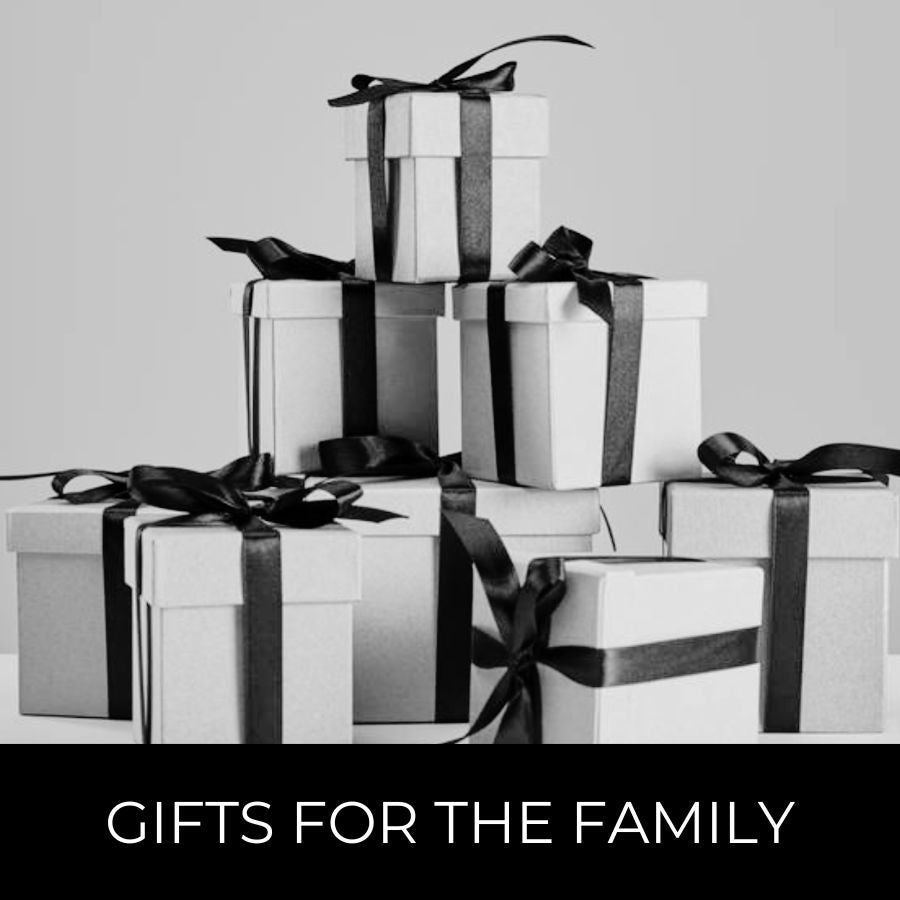 GIFTS FOR THE FAMILY