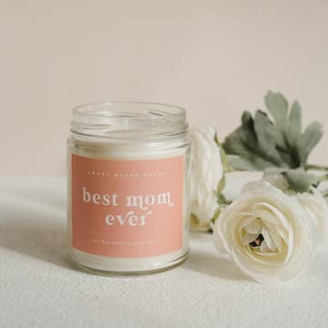 Sweet Water Decor, Best Mom Ever Jar Candle 9oz