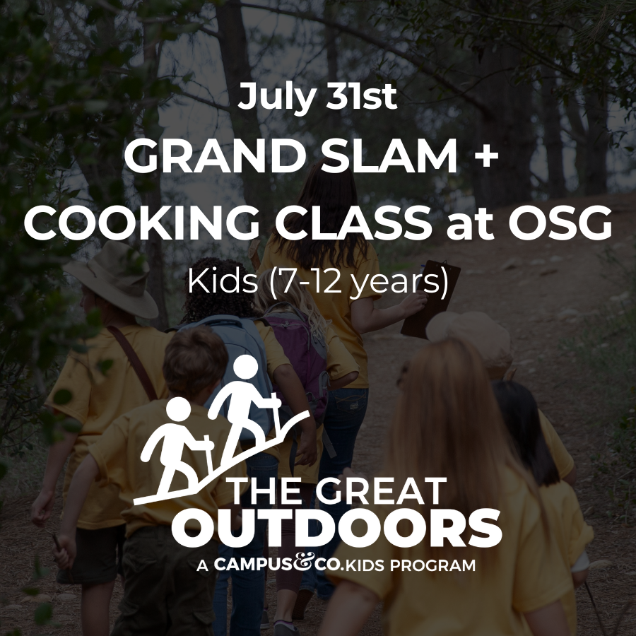 Kids Camp Grand Slam/Cooking Class at OSG 7/31/24