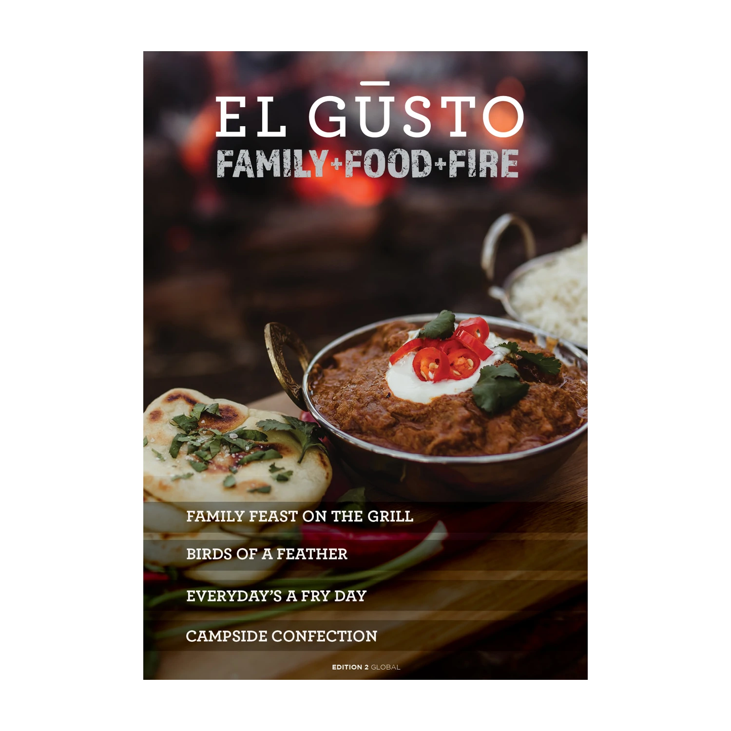 El Gusto Magazine Ed 2 Family+Food+Fire